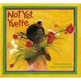 thumbnail image 1 of Pre-Owned Not Yet, Yvette (Paperback) 0807557722 9780807557723, 1 of 1