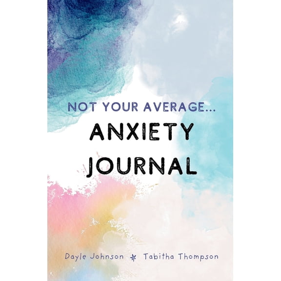 Not Your Average Anxiety Journal, (Hardcover)