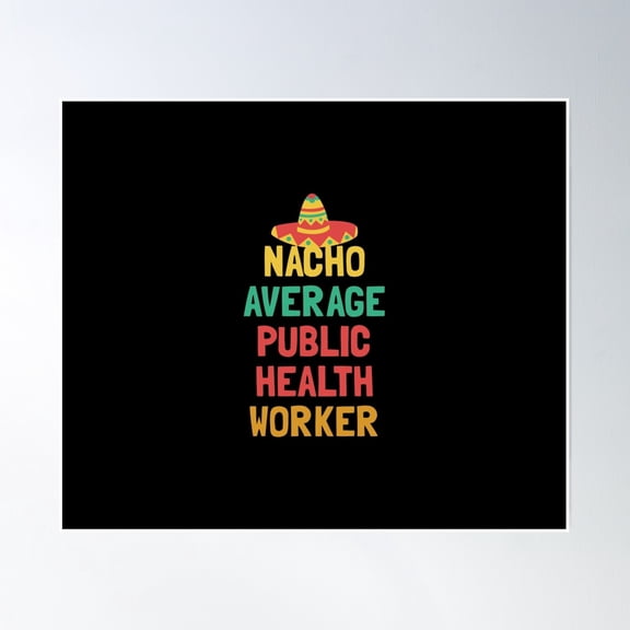 Not Your Average Public Health Worker Poster Wall Art, Modern Wall Decor, 12x18 UNFRAMED