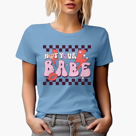 Not Your Babe, Retro Anti Valentine's Day Art Merch Gift, Baby Blue T-Shirt, 2XL