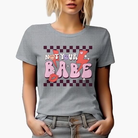 Not Your Babe, Retro Anti Valentine's Day Art Merch Gift, Heather Grey T-Shirt, Medium