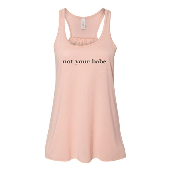 "Not Your Babe Tank, Racerback, Funny Tank Top, Soft Bella Canvas, Sublimation, Not Your Babe, Humor Shirt, Trendy Tees, Gift For Her, Babe, Peach, LARGE"