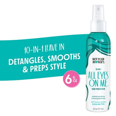 Not Your Mother's All Eyes on Me 10-in-1 Leave-In Detangler with Heat Protectant, 6 fl oz