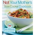 thumbnail image 1 of Pre-Owned Not Your Mother's Slow Cooker Cookbook Paperback, 1 of 1