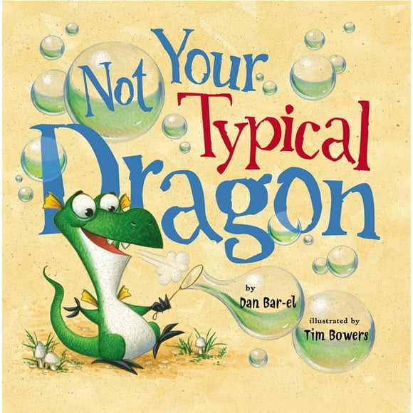 Not Your Typical Dragon (Hardcover)