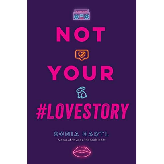 Pre-Owned Not Your #Lovestory (Hardcover) 1645670546 9781645670544