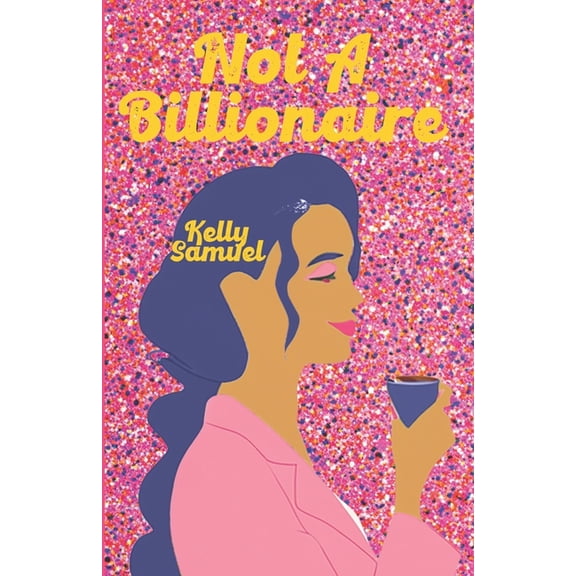 Not a Billionaire (Paperback)