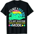 thumbnail image 1 of Not a Dad Bod It's My Easter Sunday Relaxation Mode Funny T-Shirt, 1 of 5