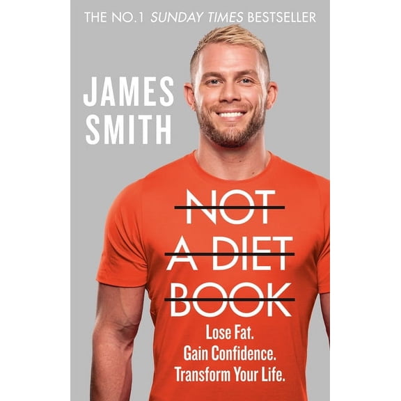 Not a Diet Book: Take Control. Gain Confidence. Change Your Life. (Hardcover)