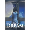 thumbnail image 1 of Not a Dream, 1 of 1