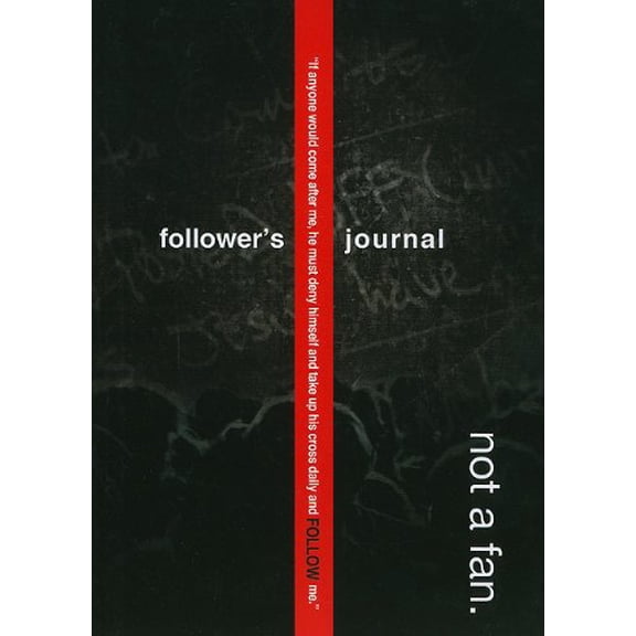 Pre-Owned Not a Fan Follower's Journal (Paperback) 0982939825 9780982939826