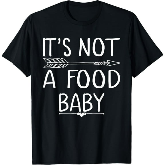 Not a Food Baby Shirt Womens Pregnancy Announcement Gifts
