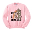 thumbnail image 1 of Not a Hugger Sweatshirt Unisex Large Pink, 1 of 5