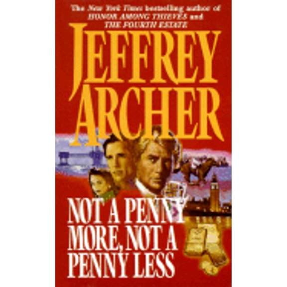 Pre-Owned Not a Penny More, Not a Penny Less (Unknown) 0061007358 9780061007354