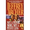 thumbnail image 1 of Pre-Owned Not a Penny More, Not a Penny Less Paperback Jeffrey Archer, 1 of 1