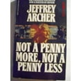 thumbnail image 1 of Pre-Owned Not a Penny More, Not a Penny Less (Paperback) 0671692143 9780671692148, 1 of 1