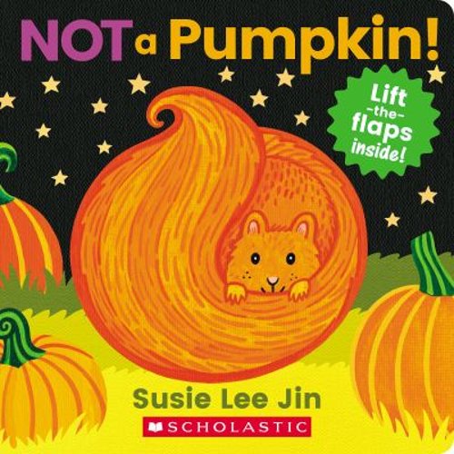 Pre-Owned Not a Pumpkin! (a Lift-The-Flap Book) (Paperback) 133881253X 9781338812534