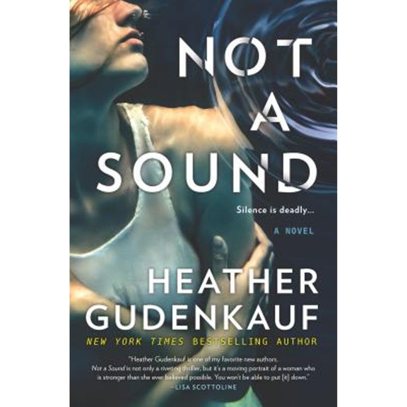 Pre-Owned Not a Sound : A Thriller (Hardcover) 9780778339991