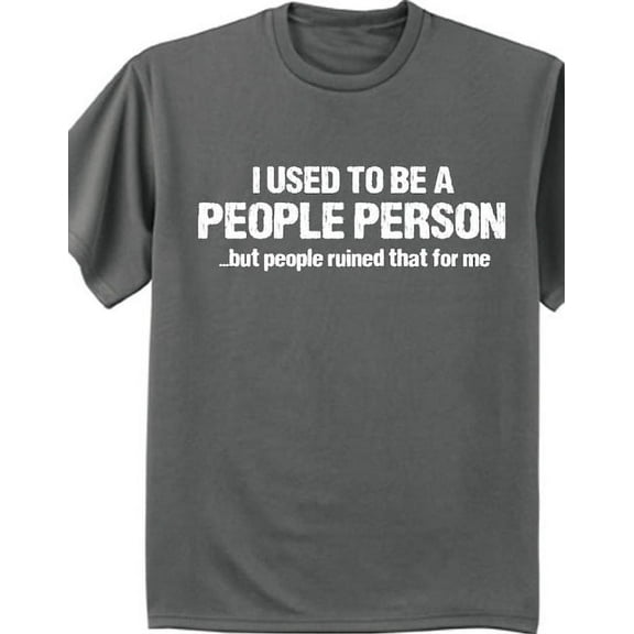 Not a people person funny t-shirt graphic tee for men