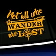 thumbnail image 1 of Not all who wander are lost - Vinyl Car Decal - Choose Color - [GOLDEN YELLOW], 1 of 1