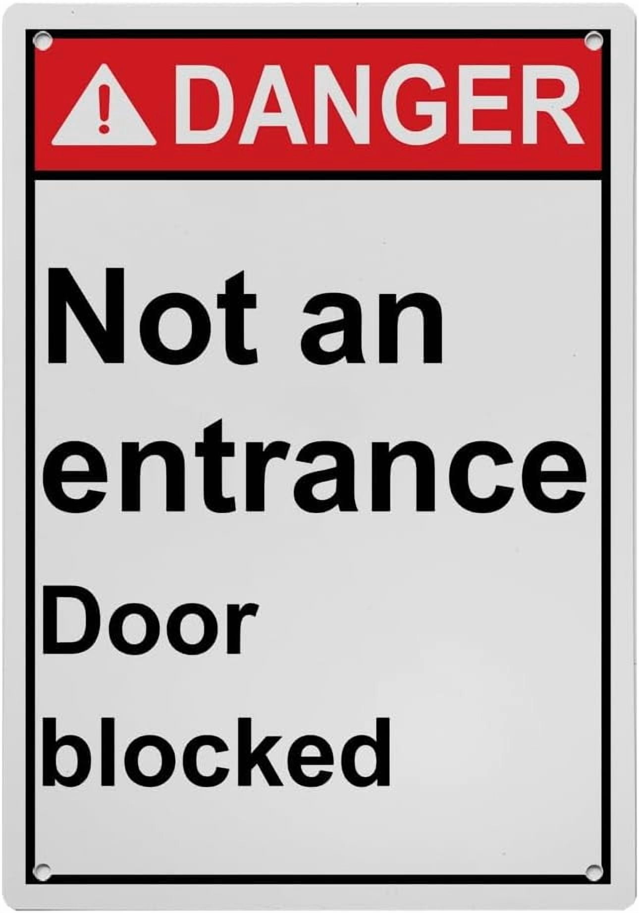 Not an Entrance Door Blocked Sign, Industrial Do Not Enter Sign 8"x12 ...