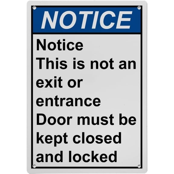 Not an Exit Entrance Keep Door Closed Sign, Industrial Not An Exit Sign 8"x12" UV Resistant for Indoor Outdoor Workplace