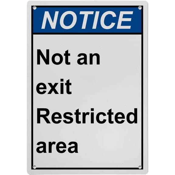 Not an Exit Restricted Area Sign, Industrial Not an Exit Sign 8"x12" UV Resistant for Indoor Outdoor Workplace