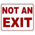 thumbnail image 1 of Not an Exit Sign ( ALUMINIUM 10x12 -Rust Free )(ref-2022-4), 1 of 5