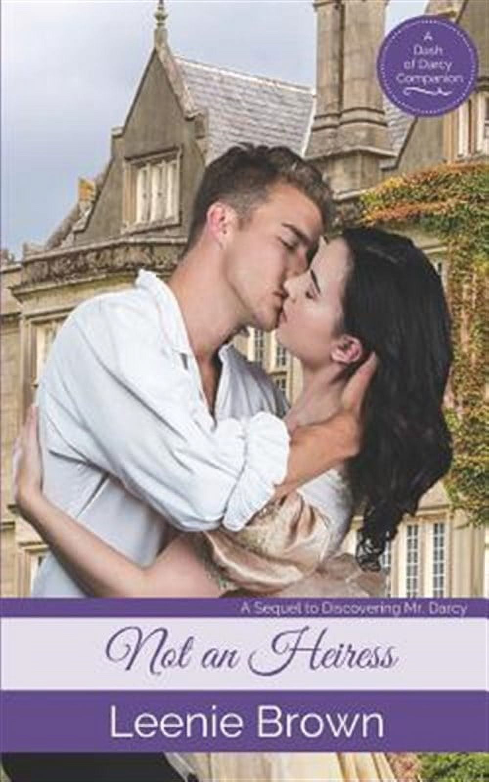 Not an Heiress: A Pride and Prejudice Novella (Paperback) by Leenie Brown