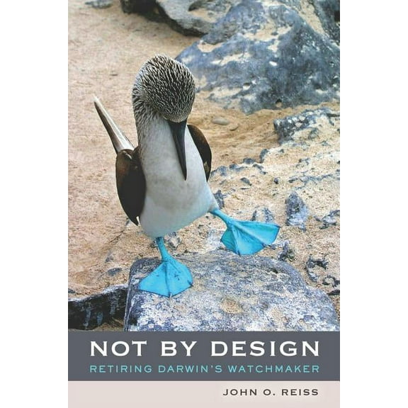 Not by Design : Retiring Darwins Watchmaker (Edition 1) (Paperback)