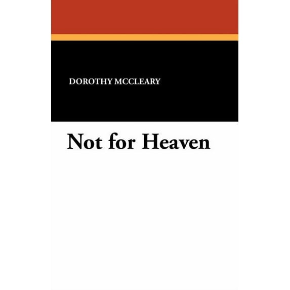 Not for Heaven, (Paperback)