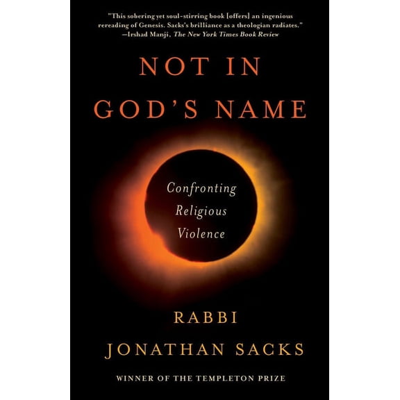 Not in God's Name: Confronting Religious Violence, (Paperback)
