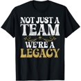 thumbnail image 1 of Not just a Team we are Legacy Sport Team T-Shirt mens t shirt，black，women，funny，misfits，men，journey，t-shirt, 1 of 4