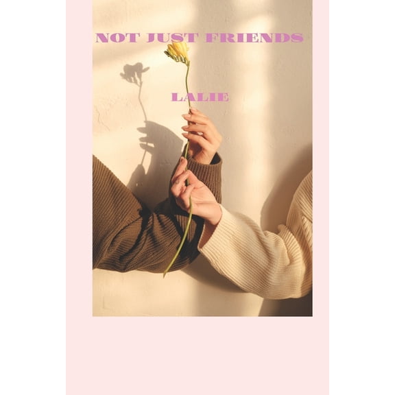 Not just friends, (Paperback)