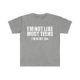 thumbnail image 1 of Not like most teens I'm in my 20s Unisex T-shirt S-3XL Birthday Gift, 1 of 2