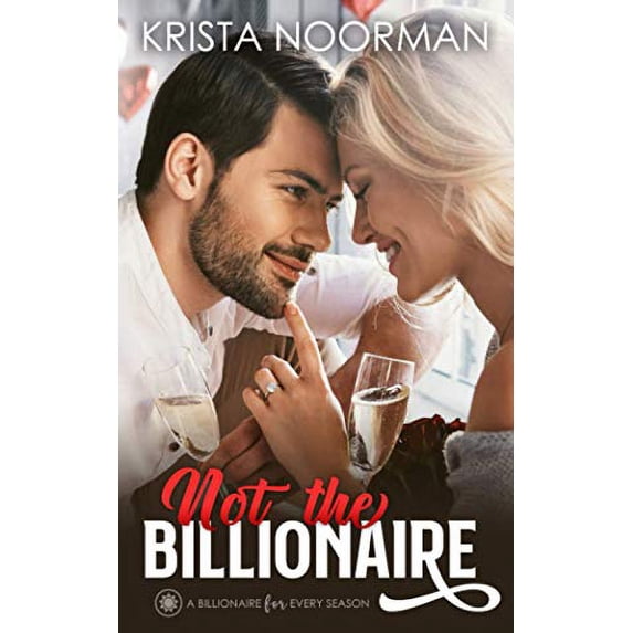 Pre-Owned Not the Billionaire: 1 (A Billionaire for Every Season) Paperback