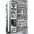 thumbnail image 1 of Not to Be Missed: Fifty-Four Favorites from a Lifetime of Film (Paperback), 1 of 1