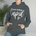 thumbnail image 1 of Not today Cupid Valentine's Unisex Heavy Blend™ Hooded Sweatshirt, 1 of 9