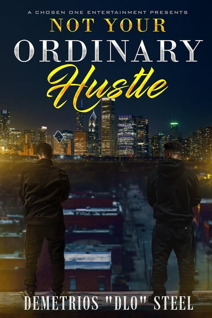 Not your ordinary hustle, (Paperback)