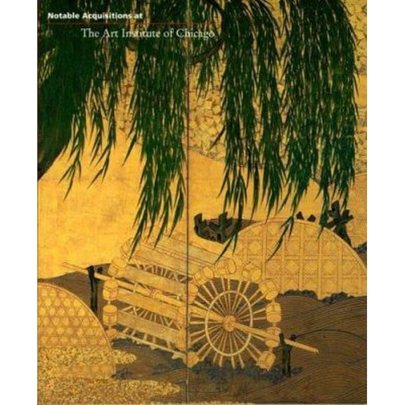 Pre-Owned Notable Acquisitions at the Art Institute of Chicago Paperback Gregory Nosan, James N. Wood