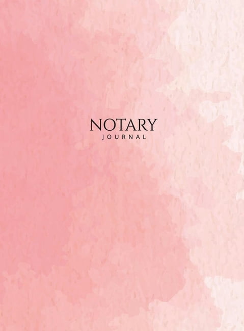 Notary Journal: Hardbound Public Record Book for Women, Logbook for Notarial Acts, 390 Entries, 8.5" x 11", Pi, (Hardcover)