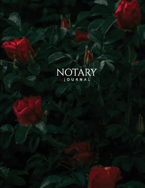 Notary Journal: Public Record Book for Women, Logbook for Notarial Acts, 390 Entries, A4, Red Roses Cover, (Paperback)