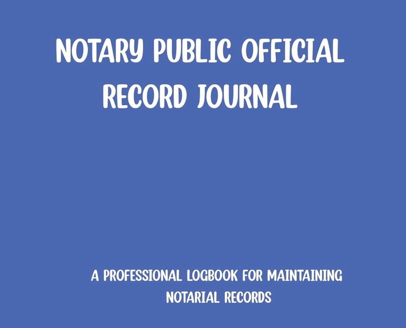 Notary Public Official Record Journal - Royal Blue, (Hardcover)