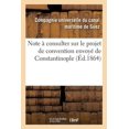 thumbnail image 1 of Note À Consulter Sur Le Projet de Convention Envoyé de Constantinople (Paperback), 1 of 1