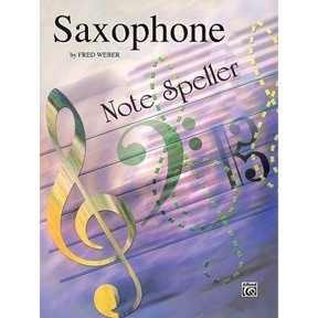 Pre-Owned Note Spellers: Saxophone (Paperback) 0769222250 9780769222257