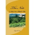 thumbnail image 1 of Note The Note: A day in a Man's life, Book 1, (Paperback), 1 of 1