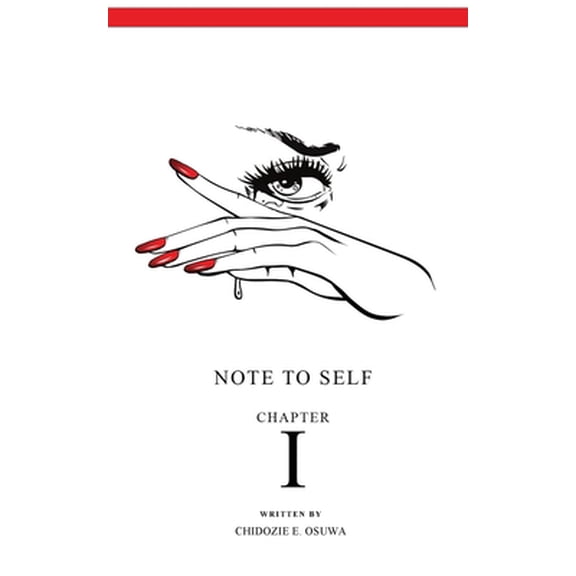 Pre-Owned Note To Self: Chapter I (Paperback) 1977215785 9781977215789