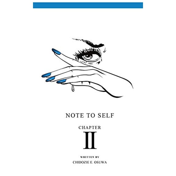 Pre-Owned Note To Self: Chapter II (Paperback) 197721603X 9781977216038