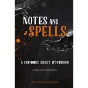 Note and Spells, A Grimoire Sheet Workbook Spells and Invocations Book of Shadows, Paperback