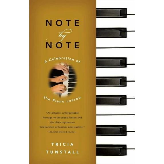 Note by Note : A Celebration of the Piano Lesson (Paperback)